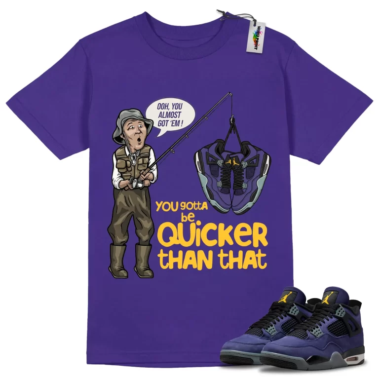 Quicker Than That Tee to Match Jordan 4 Lakers