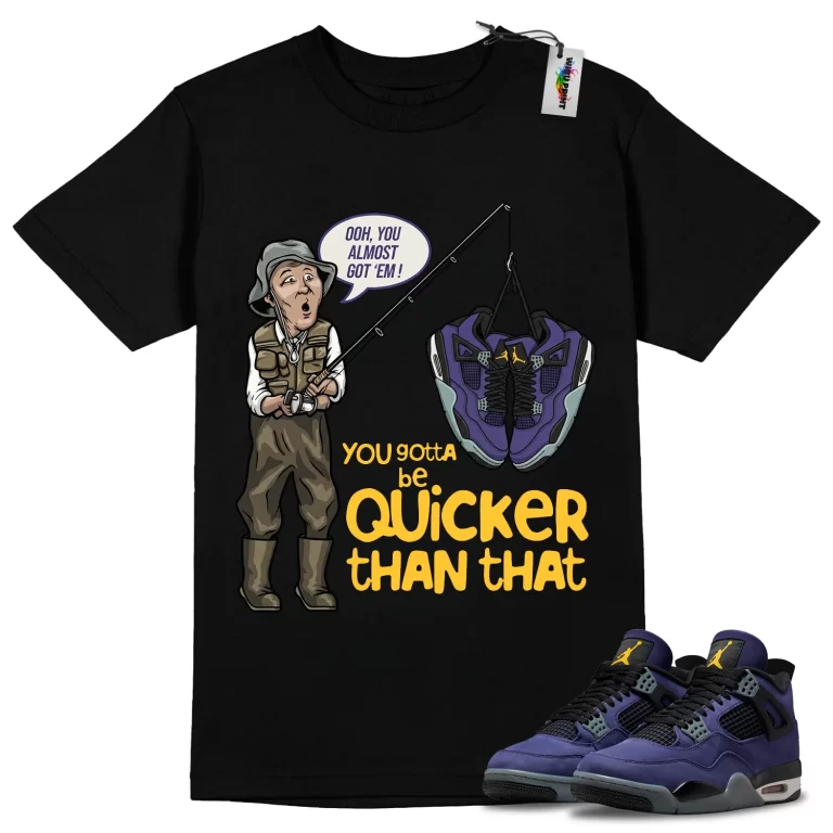 Quicker Than That Tee to Match Jordan 4 Lakers